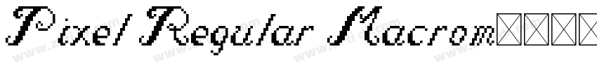 Pixel Regular Macrom字体转换